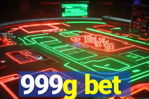 999g bet