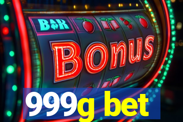 999g bet
