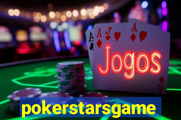 pokerstarsgame