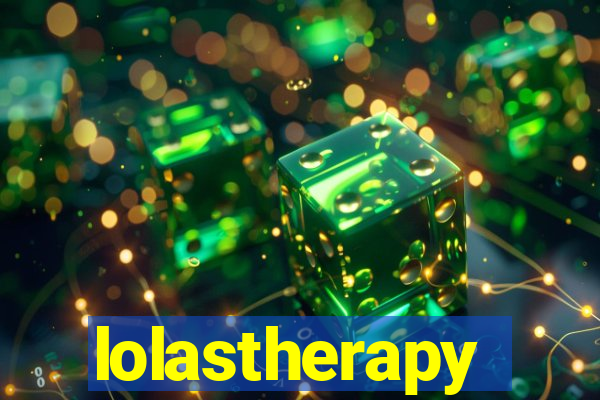 lolastherapy