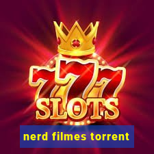 nerd filmes torrent