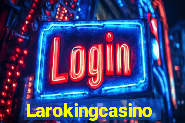 Larokingcasino