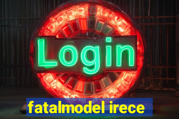 fatalmodel irece