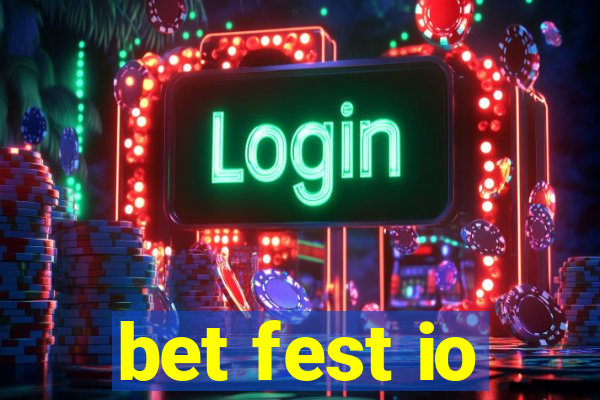 bet fest io