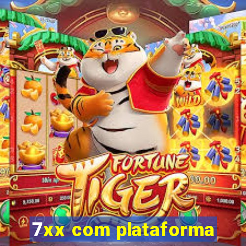 7xx com plataforma
