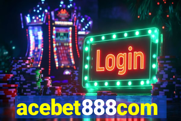 acebet888com