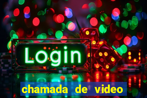chamada de video garota de programa