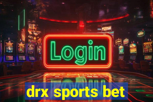 drx sports bet