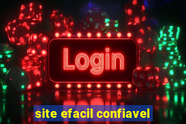 site efacil confiavel
