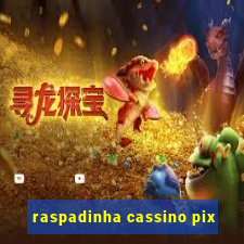 raspadinha cassino pix