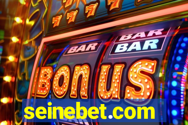 seinebet.com