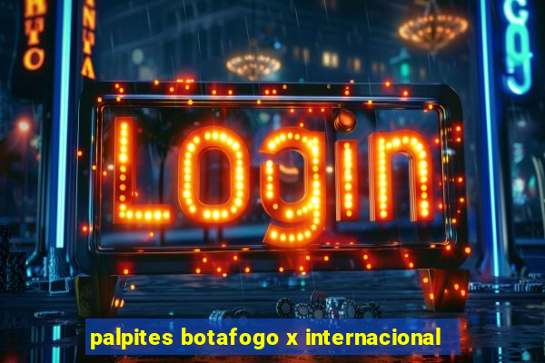palpites botafogo x internacional