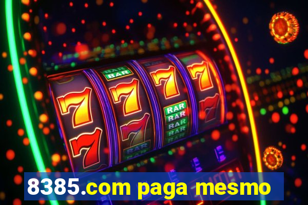 8385.com paga mesmo
