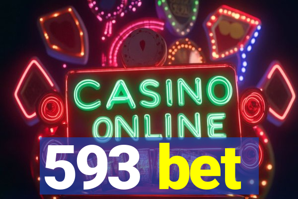 593 bet