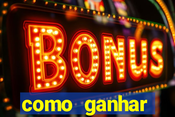 como ganhar dinheiro jogando gratis