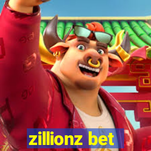 zillionz bet