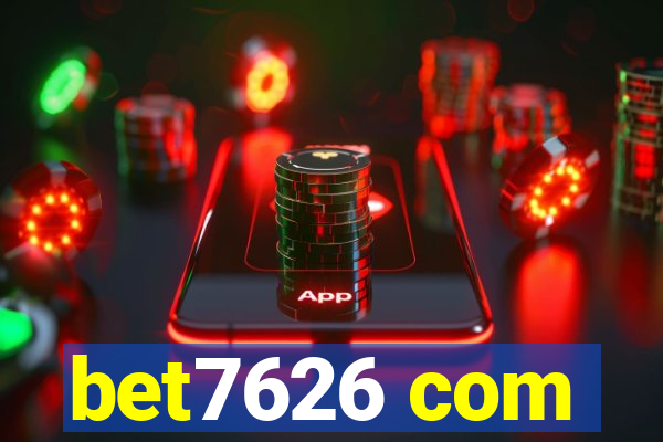 bet7626 com
