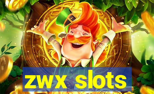zwx slots