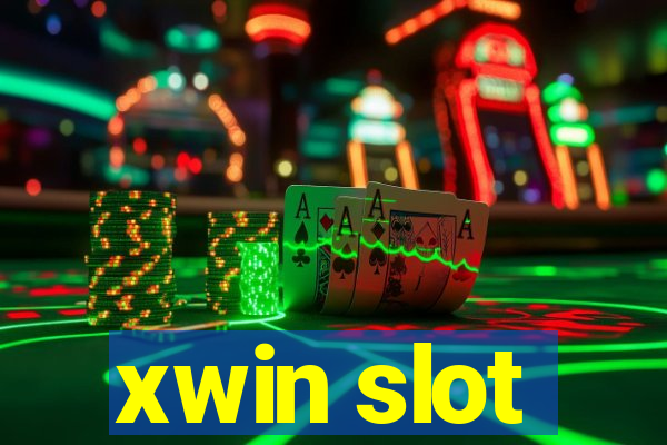 xwin slot