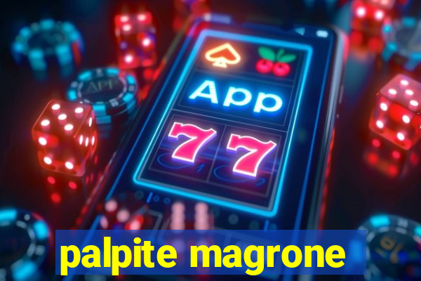 palpite magrone