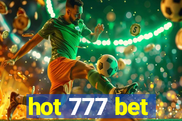 hot 777 bet