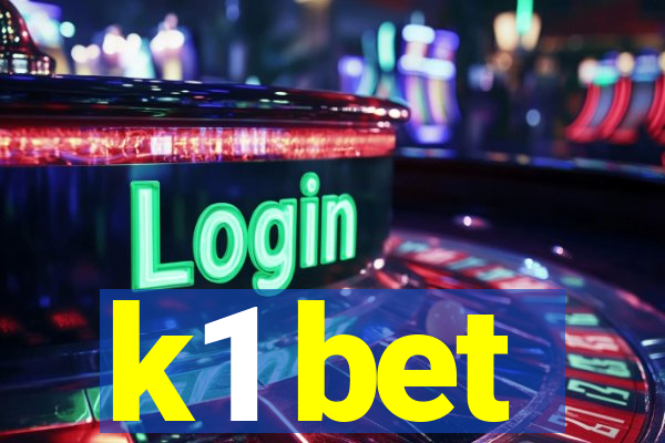 k1 bet