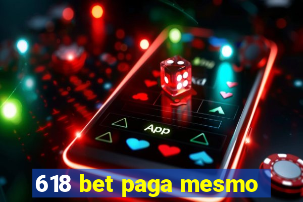 618 bet paga mesmo