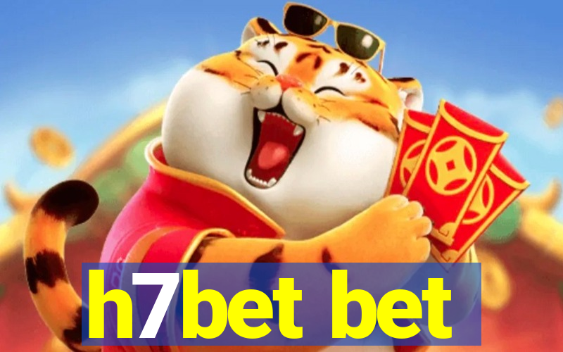 h7bet bet