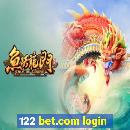 122 bet.com login