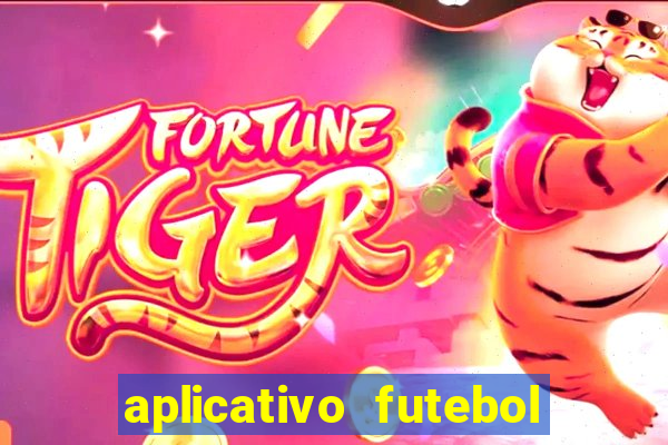 aplicativo futebol da hora 3.3