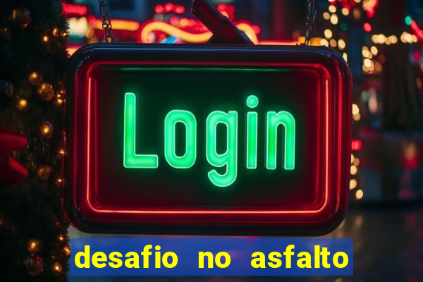 desafio no asfalto filme completo dublado
