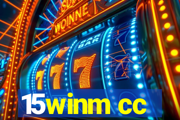 15winm cc