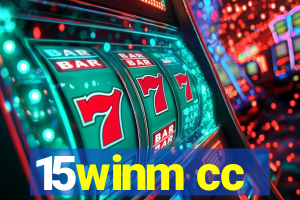 15winm cc