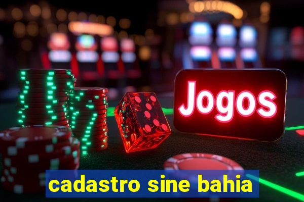 cadastro sine bahia