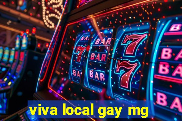 viva local gay mg