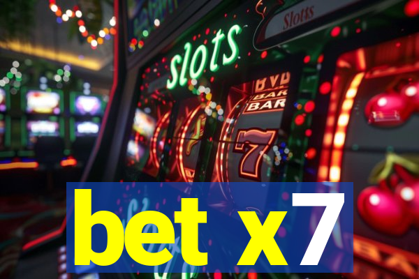bet x7