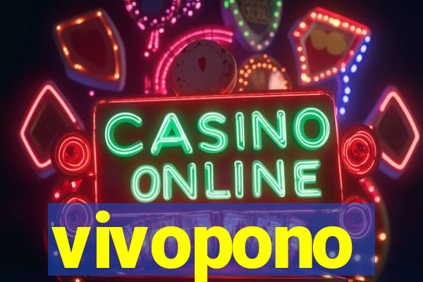 vivopono