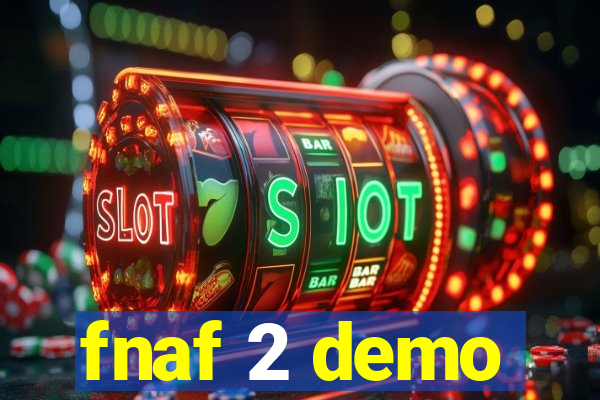 fnaf 2 demo