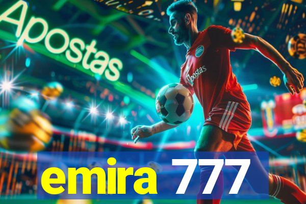 emira 777