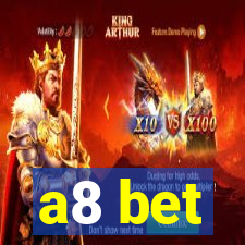 a8 bet