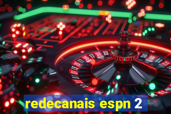 redecanais espn 2