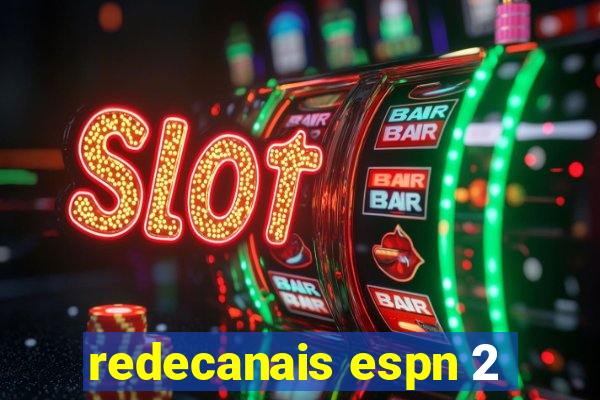 redecanais espn 2