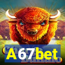 A67bet