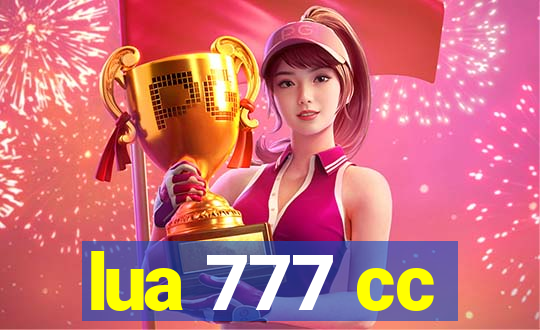 lua 777 cc
