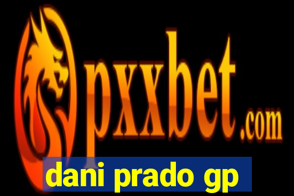dani prado gp
