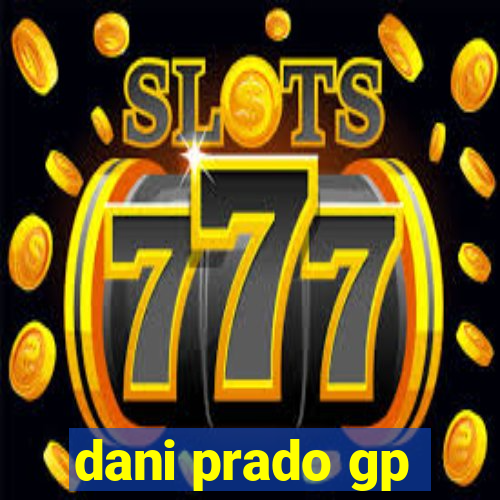 dani prado gp