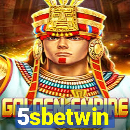 5sbetwin