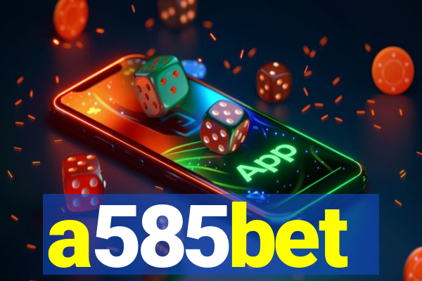 a585bet
