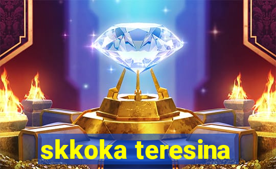 skkoka teresina