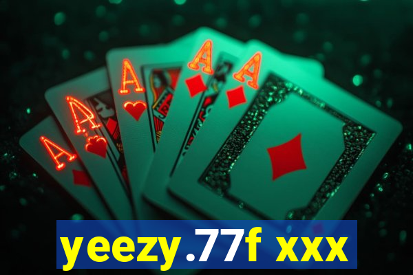 yeezy.77f xxx